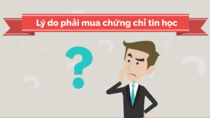 Những Điều Cần Biết Khi Mua Chứng Chỉ Tin Học Ở Hà Nội