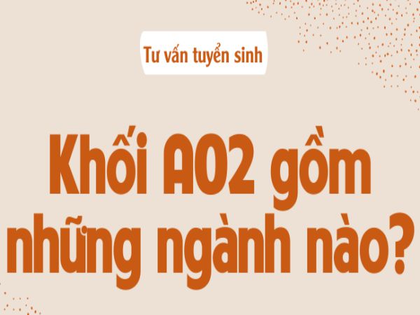 Khối A02 Gồm Những Ngành Học Nào? Học Gì, Ở Trường Nào?